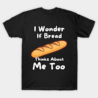 Funny Bread Cute T-Shirt